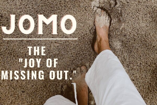 Discovering the Bliss of JOMO