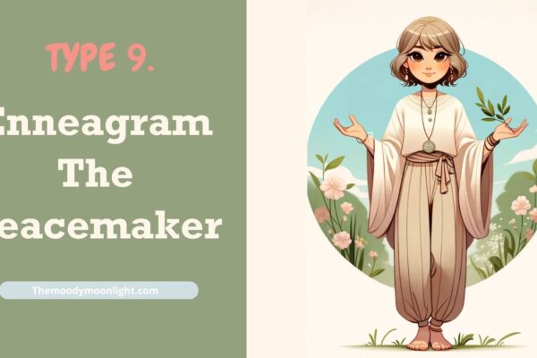 The Enneagram Type 9 The Peacemaker.